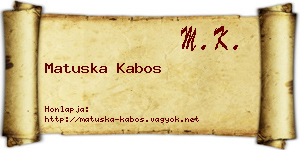Matuska Kabos névjegykártya